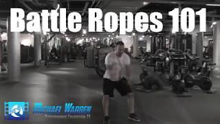 Michael Warren Performance Education TV - EP: 1 (Battle Ropes 101)