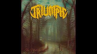 TRIUMPH - The Darkest Tell (2020)