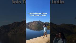 5 Safest Places in India | Female Solo Travellers | #youtubeshorts #solotravel #femaletraveller