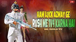 HAM LUCK AZMAYE GE RUSH ME 1 v 4 KARNY KI FULL TRY KARY GE| 