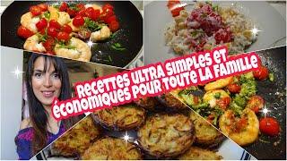 RECETTES ULTRA SIMPLES ET ECONOMIQUES POUR TOUTE LA FAMILLE !!!