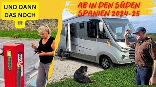 mit dem Wohnmobil nach Spanien 2024 zum überwintern , und dann???? das auch noch, WARUM???