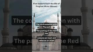 5 Lessons From the Life of Prophet MUSA (AS). #shorts