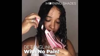 Amazing Brush That Remove Locks & Boost Curls! - Morning Shades