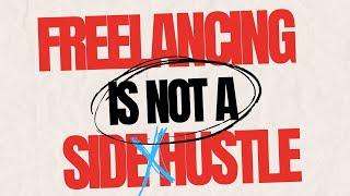 Why You Need A Side Hustle As A Freelancer