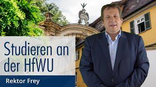 Studieren an der HfWU | Rektor Frey