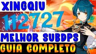 XINGQIU É O MELHOR SUB DPS DO JOGO! GUIA COMPLETO DO XIQUINHO - GENSHIN IMPACT