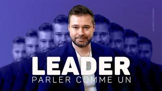 Comment Parler Comme un LEADER