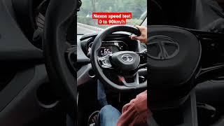 Tata Nexon Speed test 0 to 90km/h || #shorts #tata #nexon #speedtest