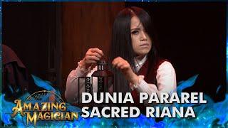 SEREM! SACRED RIANA DENGAN DUNIA PARARELNYA YANG MISTERIUS! | AMAZING MAGICIAN GTV