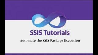 SSIS Tutorials - 11.Automate the SSIS Package Execution in SQL Server | Schedule SSIS Package