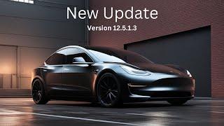 New Update Version 12.5.1.3 | Supervised - Full Self Driving  2024 Model 3  Performance