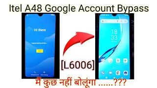 Itel A48{L6006} Google Account bypass।New trick#technicalmustak