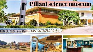 || Birla science museum, || pilani science museum, ||