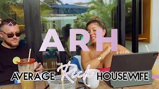 Average Rich Housewife….RETURNS!