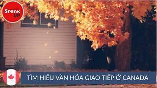 Tìm hiểu văn hóa giao tiếp ở Canada