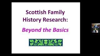 Scottish Family History Research: Beyond the Basics – Maureen Brady (22 August 2024)