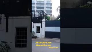 Shahrukh Khan Mannat house #Ranjet marik#youtubeshorts #shorts #shortvideo