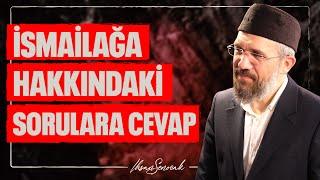 İsmailağa Hakkındaki Sorulara Cevap | İhsan Şenocak