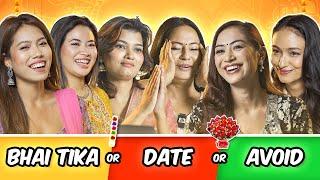 | Would You Rather Bhai Tika or Date or Avoid? | Tihar Special |