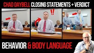 Chad Daybell Trial: Closing Arguments and Verdict Behavior and Body Language