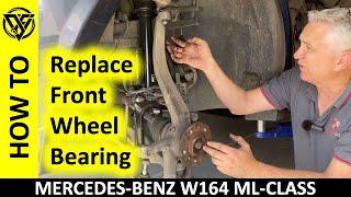 How To Replace Mercedes ML350 W164 Front Wheel Bearing - The Complete Guide - ML300 ML320 ML350 GL