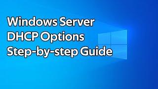 How to set DHCP Options on Windows Server DHCP Scopes