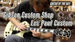 Gibson Custom Shop Les Paul Custom | Guitar of the Day