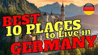 10 Best Places to Live in Germany