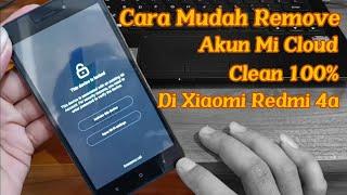 Cara Hapus Akun Mi Cloud. Clean 100% Di Redmi 4a rolex. Gratis