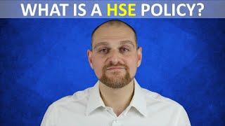 What is a HSE Policy and why it’s important in 60 SECONDS