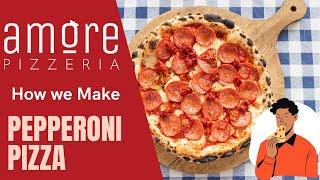 Amore Pizzeria Makes our number 1 pizza Pepperoni Picante