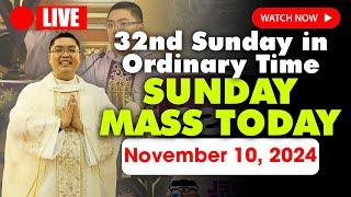 SUNDAY HOLY MASS LIVE TODAY - 4:00 AM Sunday NOVEMBER 10, 2024 || 32nd Sunday in Ordinary Time