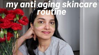 My *simple* Anti Aging skincare || AM & PM routines