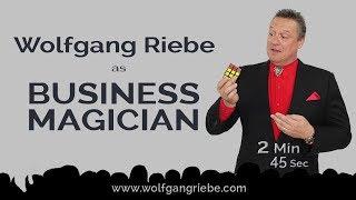 Wolfgang Riebe as Business Magician