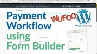 Wordpress Tutorial   Payment Process & Custom Forms  Wordpress, Wufoo, Hosted Payment Page