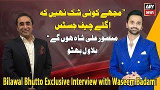 Bilawal Bhutto Exclusive Interview with Waseem Badami | Constitutional Amendments | ARY News