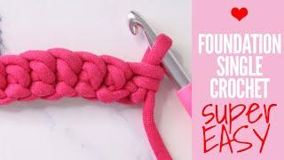 Foundation Single Crochet (FSC)