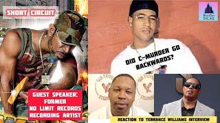 Short Circuit Reaction To Terrance Gangsta Williams Saying C-Murder Wasn't A Real Street Dude