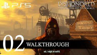 Dishonored The Knife of Dunwall Walkthrough Part 2 (No Commentary/Full Game) PS5