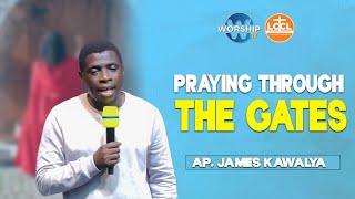 PRAYING THROUGH THE GATES | NIGHT OF DEALING WITH  PRISONS - DAY 1 - 26.03.2024 | AP. JAMES KAWALYA|