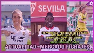  ANGELDAHL YA ES DEL REAL MADRID | KANTEH AL SEVILLA | CLAUDIA IGLESIAS, J. MARTÍNEZ, NAY CÁCERES..