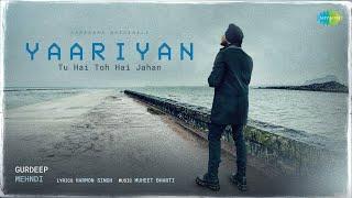 Yaariyan - Lyrical | Gurdeep Mehndi | Prince of Pop | Saregama Originals