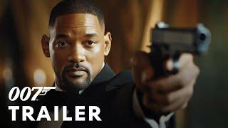 Bond 26 (2026) - First Trailer | Will Smith