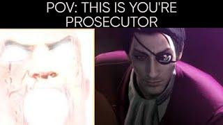 POV: this is your prosecutor but with ace attorney music