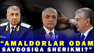 "ПРОКУРАТУРА ВА СУД ОДАМ САВДОСИГА ШЕРИКМИ?"