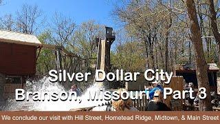 Silver Dollar City Branson, Missouri | Part 3