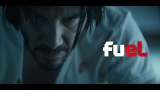 John Wick - Fuel