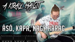 A KIRÁLY HALOTT - Ásó, kapa, nagy harag (Guitar cover + tab)