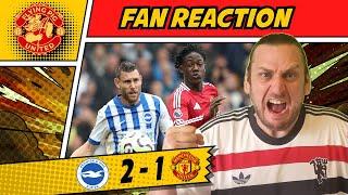 RANT!  Same Old TEN HAG Bottlers! Brighton 2-1 Man Utd GOALS United Fan REACTION